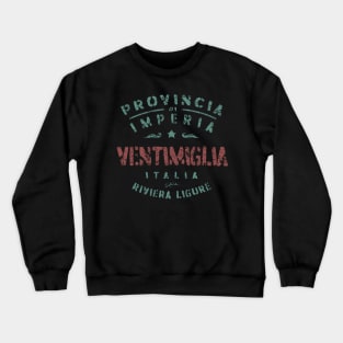 Ventimiglia, Italy Crewneck Sweatshirt